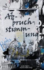 Abbruchstimmung