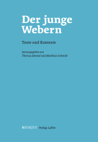 Der junge Webern
