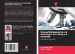 Imunohistoquímica na Patologia da Cabeça e Pescoço