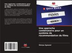 Une approche combinatoire pour un système de recommandation de films