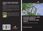 Cronache chimiche della Moringa Oleifera: svelare l'alchimia della natura