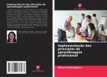 Implementação dos princípios da aprendizagem profissional