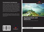 Psychoanalysis and Nietzsche