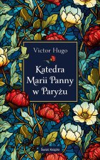 Katedra Marii Panny w Paryżu. Edycja kolekcjonerska