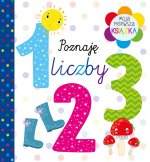 Moja pierwsza książka. Poznaję liczby. Wydanie 2023