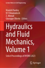 Hydraulics and Fluid Mechanics, Volume 1