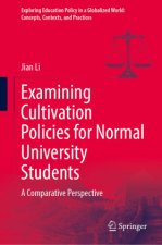 Examining Cultivation Policies for Normal University Students