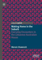 Making Home in the Suburb