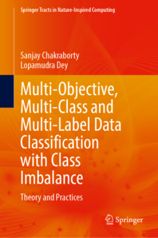 Multi-Objective, Multi-Class and Multi-Label Data Classification with Class Imbalance