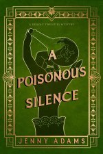 POISONOUS SILENCE