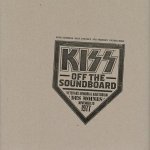 Kiss: Off the Soundboard: Live in Des Moines 1977