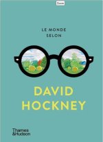 Le Monde selon David Hockney /franCais