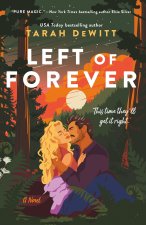 LEFT OF FOREVER