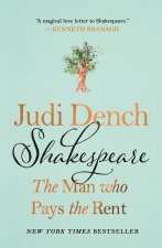 SHAKESPEARE THE MAN WHO PAYS THE RENT