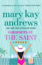 SUMMERS AT THE SAINT
