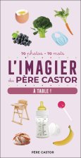 L'Imagier du Père Castor - A table !