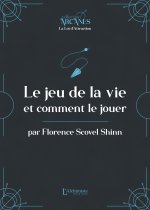 Le jeu de la vie et comment le jouer