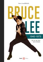 Bruce Lee 1940-1973