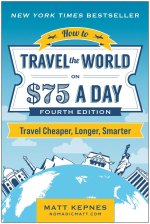 HT TRAVEL THE WORLD ON $75 A DAY