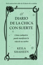 DIARIO DE LA CHICA CON SUERTE