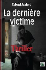 La dernière victime