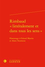 Rimbaud  littéralement et dans tous les sens  - hommage à gérard martin et ala