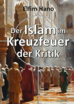 Der Islam im Kreuzfeuer der Kritik