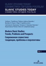 Modern Slavic Studies: Trends, Problems and Prospects :          ,