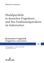 Modalpartikeln in deutschen Fragesätzen und ihre Funktionsäquivalente im Italienischen