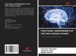 FUNCTIONAL INDEPENDENCE OF THE POST-STROKE PATIENT