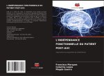 L'INDÉPENDANCE FONCTIONNELLE DU PATIENT POST-AVC