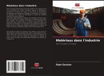 Matériaux dans l'industrie