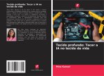 Tecido profundo: Tecer a IA no tecido da vida