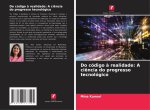 Do código à realidade: A ciência do progresso tecnológico