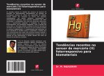 Tendências recentes no sensor de mercúrio (II) fotorresponsivo para biomateriais