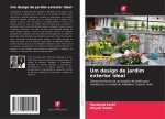 Um design de jardim exterior ideal