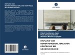EINFLUSS VON BEWERTUNGEN/ELTERLICHER KONTROLLE BEI GRUNDSCHÜLERN