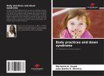 Body practices and down syndrome