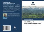 Entwicklung der Ressourcenproduktivität