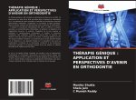 THÉRAPIE GÉNIQUE : APPLICATION ET PERSPECTIVES D'AVENIR EN ORTHODONTIE