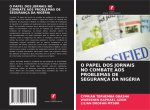 O PAPEL DOS JORNAIS NO COMBATE AOS PROBLEMAS DE SEGURANÇA DA NIGÉRIA