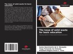 The issue of solid waste for basic education