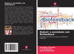 Reduzir a ansiedade com Biofeedback