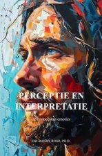 Perceptie en Interpretatie.