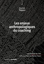 Les enjeux anthropologiques du coaching