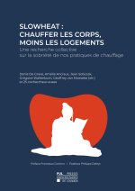 Slowheat : chauffer les corps, moins les logements