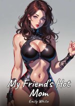 My Friend's Hot Mom