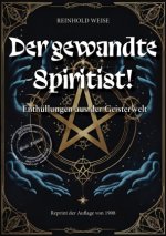 Der gewandte Spiritist, Enthüllungen aus der Geisterwelt