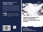 Gradaciq kreditnogo riska, prinqtaq w chastnyh kommercheskih bankah