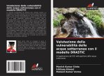 Valutazione della vulnerabilità delle acque sotterranee con il modello DRASTIC